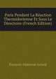 Paris Pendant La Reaction Thermidorienne Et Sous Le Directoire (French Edition), Francois-Alphonse Aulard 