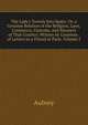 The Lady's Travels Into Spain: Or, a Genuine Relation of the Religion, Laws, Commerce, Customs, and Manners of That Country. Written by Countess . of Letters to a Friend at Paris, Volume 2, Aulnoy 