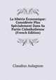 La Siberie Economique: Consideree Plus Specialement Dans Sa Partie Cisbaikalienne (French Edition), Claudius Aulagnon 