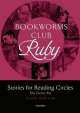 Bookworms Club Stories for Reading Circles : Ruby (Stages 4 and 5), Jennifer Bassett, Mark Furr 