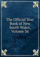 The Official Year Book of New South Wales, Volume 34, 