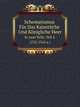 Schematismus Fr Das Kaiserliche Und Knigliche Heer. In zwei Teile. Teil 2. (732-1316 s.), Osterreich-Ungarn Heer 