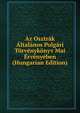 Az Osztrak Altalanos Polgari Torvenykonyv Mai Ervenyeben (Hungarian Edition), 
