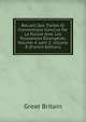 Recueil Des Trait?s Et Conventions Conclus Par La Russie Avec Les Puissances ?trang?res, Volume 4, part 2; volume 8 (French Edition), Great Britain 
