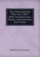 The Metropolitan Poor Act, 1867: With Introduction, Notes, Commentary and Index, Robert Cecil Austin 