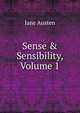 Sense & Sensibility, Volume 1, Jane Austen 