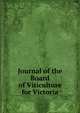 Journal of the Board of Viticulture for Victoria., 