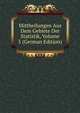 Mittheilungen Aus Dem Gebiete Der Statistik, Volume 5 (German Edition), 