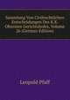 Sammlung Von Civilrechtlichen Entscheidungen Des K.K. Obersten Gerichtshofes, Volume 26 (German Edition), Leopold Pfaff 