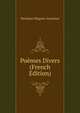 Poemes Divers (French Edition), Decimus Magnus Ausonius 
