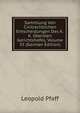 Sammlung Von Civilrechtlichen Entscheidungen Des K.K. Obersten Gerichtshofes, Volume 35 (German Edition), Leopold Pfaff 