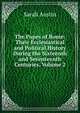 The Popes of Rome: Their Ecclesiastical and Political History During the Sixteenth and Seventeenth Centuries, Volume 2, Sarah Austin 