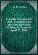 Transfer of Land Act, 1893: Together with the New Schedule of Fees, As Gazetted April 17, 1896, J C. H. James 