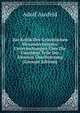 Zur Kritik Des Griechischen Alexanderromans: Untersuchungen Uber Die Unechten Teile Der Altesten Uberlieferung (German Edition), Adolf Ausfeld 
