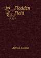 Flodden Field, Austin, Alfred, 1835-1913 