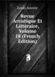Revue Artistique Et Litteraire, Volume 18 (French Edition), Louis Auvray 