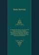 Le Banquet Des Muses: Ou, Recueil De Toutes Les Satyres, Yambes, Mascarades, Panegyriques, Epitaphes, Epitahalames, Epigrames, Gayetex, Amourettes, Et . Prophanes Du Sieur Auvray (French Edition), Jean Auvray 
