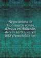 N?gociations de Monsieur le comte d'Avaux en Hollande, depuis 1679 jusqu'en 1684 (French Edition), 