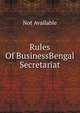 Rules Of BusinessBengal Secretariat, Not Available 