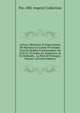 Lettres, M?moires Et N?gociations De Monsieur Le Comte D'estrades: Tant En Qualit? D'ambassadeur De S.M.T.C. En Italie, En Angleterre, & En Hollande, . La Paix De Nimegue, Volume 4 (French Edition), Pre-1801 Imprint Collection 