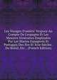 Les Voyages D'am?ric Vespuce Au Compte De L'espagne Et Les Mesures Itin?raires Employ?es Par Les Marins Espagnols Et Portugais Des Xve Et Xvie Si?cles . Du Br?sil, Etc. . (French Edition), 