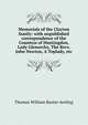 Memorials of the Clayton family: with unpublished correspondence of the Countess of Huntingdon, Lady Glenorchy, The Revs. John Newton, A Toplady, etc, Thomas William Baxter Aveling 