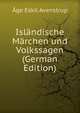 Islandische Marchen und Volkssagen (German Edition), Age Eskil Avenstrup 