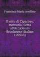 Il mito di Ciparisso: memoria : letta all'Accademia Ercolanese (Italian Edition), Francisco Maria Avellino 