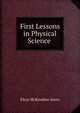 First Lessons in Physical Science ., Elroy McKendree Avery 