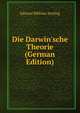 Die Darwin'sche Theorie (German Edition), Edward Bibbins Aveling 