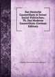 Das Deutsche Gaunerthum in Seiner Social-Politischen: Th. Das Moderne Gaunerthum (German Edition), Friedrich Christian Bene Ave-Lallemant 