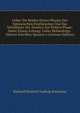 Ueber Die Beiden Ersten Phasen Des Spinozischen Pantheismus Und Das Verh?ltniss Der Zweiten Zur Dritten Phase: Nebst Einem Anhang: Ueber Reihenfolge . ?lteren Schriften Spinoza's (German Edition), Richard Heinrich Ludwig Avenarius 