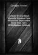 Lettres Du Cardinal Mazarin Pendant Son Ministere: Septembre 1653-Juin 1655. 1890 (Italian Edition), Georges Avenel 