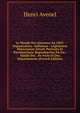 Le Monde Des Journaux En 1895: Organisation - Influence - Legislation Mouvement Actuel. Portraits Et Pseudonymes. Reproduction En Fac-Simile Des . De Paris Et Des Departements (French Edition), Henri Avenel 