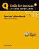 Q: Skills for Success. Listening and Speaking. Level 1. Teacher's Handbook, Jenni Currie Santamaria 