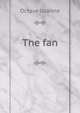 The fan, Octave Uzanne 