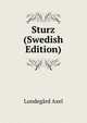 Sturz (Swedish Edition), Lundegard Axel 
