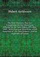 The New Chancery Practice: Comprising All the Alterations Effected by the New Orders, 8Th May, 1845 : With Practical Directions, a Full Selection of . the New Orders) : And an Appendix of Forms, Hubert Ayckbourn 
