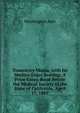 Transitory Mania, with Its Medico-Legal Bearing: A Prize Essay, Read Before the Medical Society of the State of California, April 17, 1885, Washington Ayer 