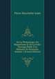 De La Phrenologie, Du Magnetisme Et De La Folie: Ouvrage Dedie A La Memoire De Broussais, Volume 1 (French Edition), Pierre Hyacinthe Azais 