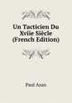 Un Tacticien Du Xviie Siecle (French Edition), Paul Azan 