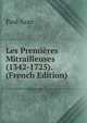 Les Premieres Mitrailleuses (1342-1725). (French Edition), Paul Azan 