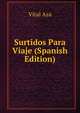 Surtidos Para Viaje (Spanish Edition), Vital Aza 