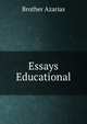 Essays Educational, Brother Azarias 