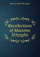 Recollections of Massimo D'Azeglio, Massimo Taparelli Azeglio 