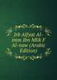 Irb Alfyat Al-imm Ibn Mlik F Al-naw (Arabic Edition), 