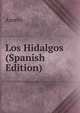 Los Hidalgos (Spanish Edition), Azorin 