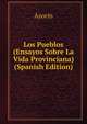 Los Pueblos (Ensayos Sobre La Vida Provinciana) (Spanish Edition), Azorin 