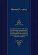 La Libertad Civil Como Base Del Derecho Internacional Privado: Estudio Presentado A La Academia Mexicana De Jurisprudencia Y Legislacion . (Spanish Edition), Manuel Azpiroz 