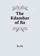 The Kdambar of Ba, Ba Ba 